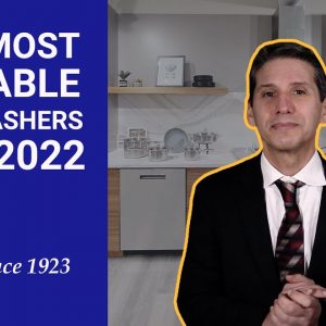 The Most Reliable Dishwashers for 2022 - Ratings / Reviews / Prices