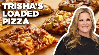 Trisha Yearwood's Loaded Pizza | Trisha's Southern Kitchen | Food Network