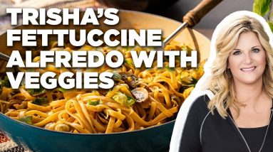 Trisha Yearwood's Fettuccine Alfredo with Veggies | Trisha's Southern Kitchen | Food Network