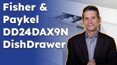 The Fisher & Paykel Series 7 DishDrawer - DD24DAX9N Review
