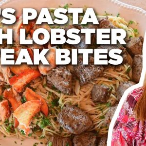 Ree Drummond's Herbed Lemon Pasta with Lobster and Steak Bites | The Pioneer Woman | Food Network