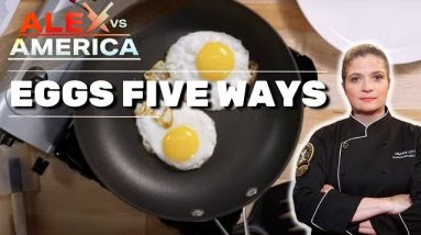 Prep School with Alex Guarnaschelli: Eggs Five Ways | Alex vs. America | Food Network