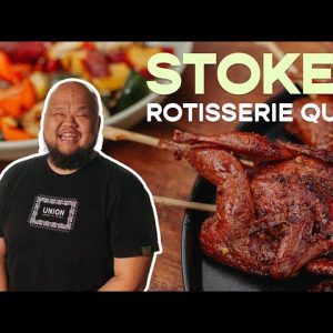 Spatchcock Rotisserie Quail with Chef Yia Vang | Stoked | Food Network