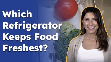 Which Refrigerator Keeps Food Freshest?
