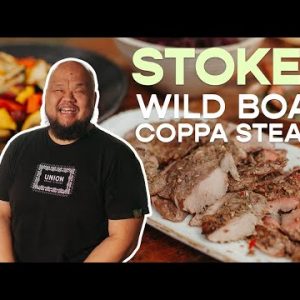 Wild Boar Coppa Steaks with Chef Yia Vang | Stoked | Food Network