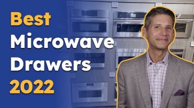 Microwave Drawers: The Best 4 in 2022!
