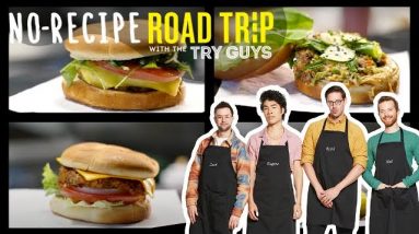 The Try Guys Make Vegan Burgers | No-Recipe Road Trip After Show | Food Network