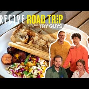 The Try Guys Make Tamales | No-Recipe Road Trip After Show | Food Network