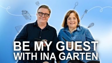 Ina Garten Interviews Nathan Lane | Be My Guest with Ina Garten | Food Network