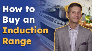How to Buy an Induction Range - Part 2