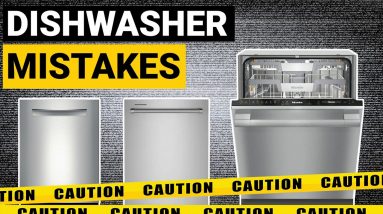 Appliance Mistakes Series: Dishwasher Mistakes