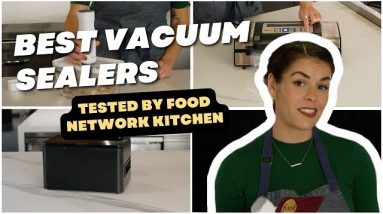 Best Vacuum Sealers, Tested by Food Network Kitchen | Food Network