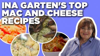 Our Favorite Ina Garten Mac and Cheese Recipe Videos | Barefoot Contessa | Food Network