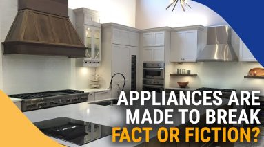 Appliances Are Made To Break: Fact or Fiction?