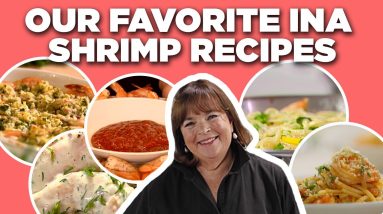 Our Favorite Ina Garten Shrimp Recipe Videos | Barefoot Contessa | Food Network