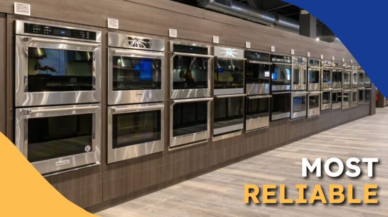 Most Reliable Wall Ovens for 2023