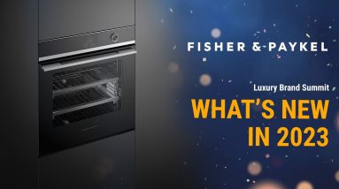 What You Need to Know about Fisher & Paykel Appliances: New products and Trends