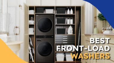 Check Out The Best Front-Load Washers for 2023