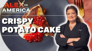 Prep School with Alex Guarnaschelli: Crispy Potato Cake | Alex vs. America | Food Network