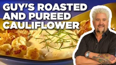 Guy Fieri's Roasted and Pureed Cauliflower | Guy's Big Bite | Food Network