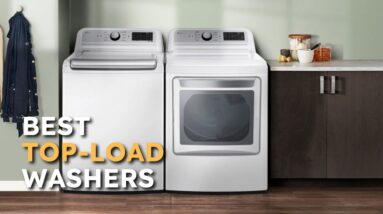 Top-Load Washers Ultimate Guide: 4 Models You Should Consider in 2023