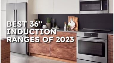 36-Inch Induction Ranges of 2023: Brands Brands to Consider