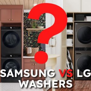 Samsung vs. LG Washers: Which Brand is Best?