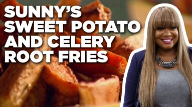 Sunny Anderson's Sweet Potato and Celery Root Fries | Cooking for Real | Food Network