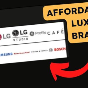 Best Affordable Luxury Appliance Brands for 2024 - Ranked