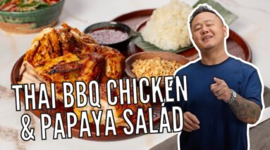 How to Make New Thai BBQ Chicken & Papaya Salad with Jet Tila | Ready Jet Cook | Food Network