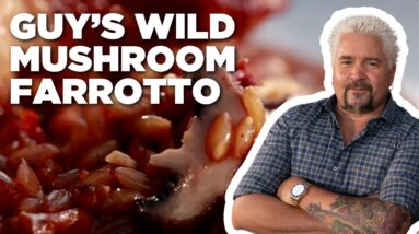 Guy Fieri’s Wild Mushroom & Sun-Dried Tomato Farrotto | Guy’s Big Bite | Food Network