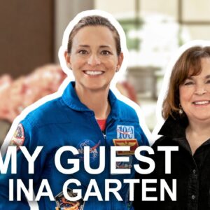 Ina Garten Interviews Astronaut Nicole Mann | Be My Guest with Ina Garten | Food Network