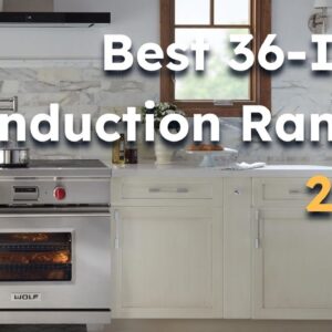Best 36-Inch Induction Range Brands for 2024 - Ranked